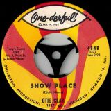 Otis Clay – Show Place b/w That’s How It Is – One-Derful!  7″
