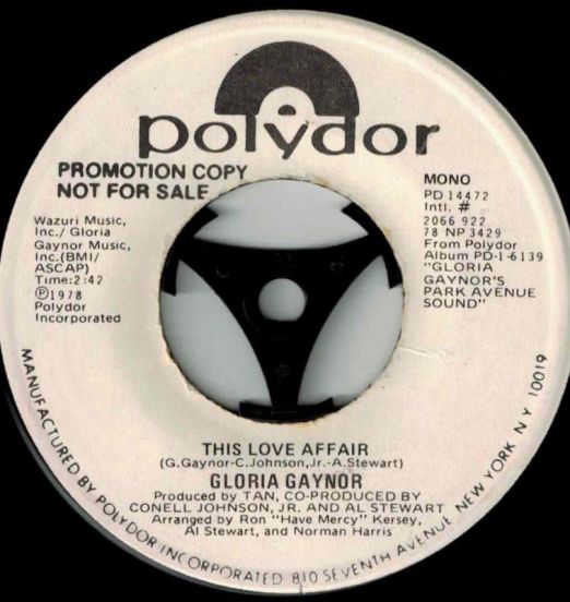 Gloria Gaynor - This Love Affair (Mono) b/w (Stereo) - Polydor DJ 7"