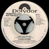 Gloria Gaynor – This Love Affair (Mono) b/w (Stereo) – Polydor DJ 7″