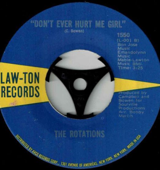 The Rotations - Don't Ever Hurt Me Girl b/w If I Could Be Like Columbus Where Would We Be - Law-Ton 7"