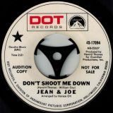 Jean & Joe – Don’t Shoot Me Down b/w Meant For Each Other- Dot Demo 7″