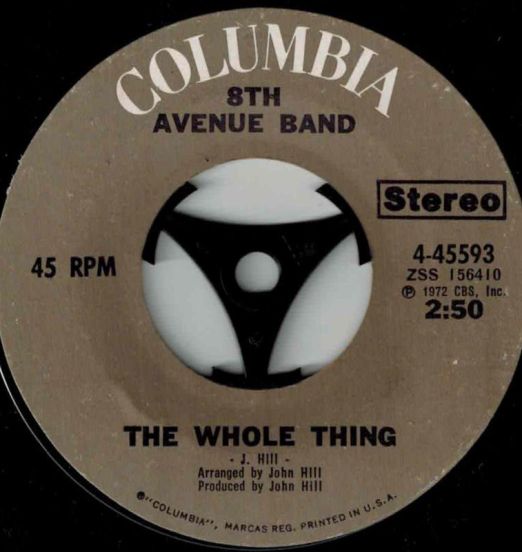 8th Avenue Band - The Whole Thing b/w Jennifer - Columbia 7"