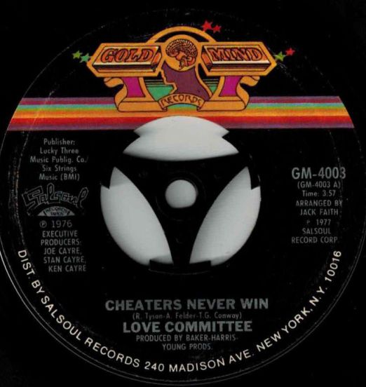 Love Committee - Cheaters Never Win b/w Where Will It End - Gold Mind 7"