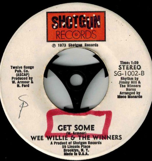 Wee Willie & The Winners - Get Some b/w A Plan For The Man - Shotgun Records 7"