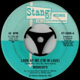 Moments – You’ve Come A Long Way b/w Look At Me (I’m In Love) – Stang 7″