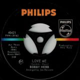 Bobby Hebb – Love Me b/w Crazy Baby – Philips 7″