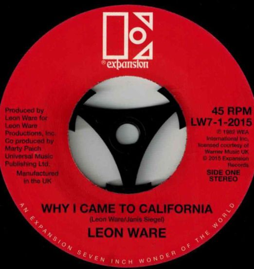 Leon Ware - Why I Came To California b/w Rockin’ You Eternally - Expansion 7"