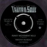 Timothy McNealy – Funky Movement No.2  b/w Sagitarius Black – Truth & Soul 7″