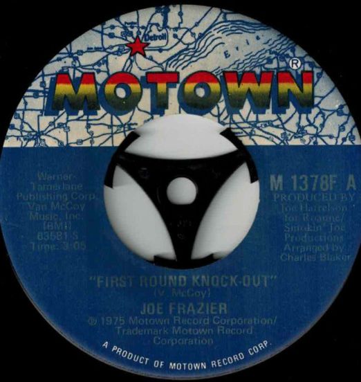 Joe Frazier - First Round Knock-Out b/w Looky, Looky (Look At Me Girl) - Motown 7"