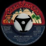 Gloria Scott – What Am I Gonna Do (Mono) b/w (Stereo) – Casablanca DJ 7″