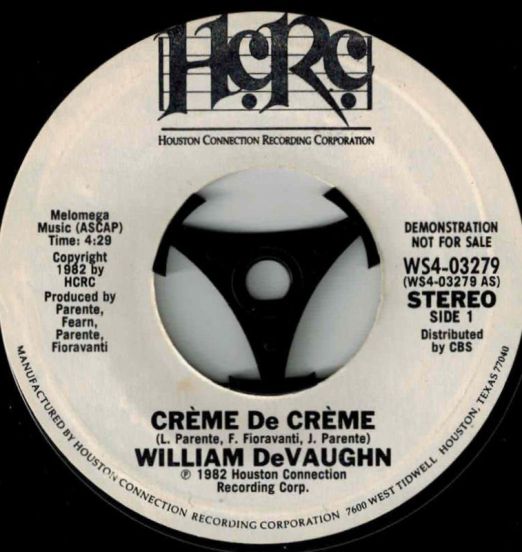 William DeVaughn - Crème De Crème b/w Instrumental - HCRC DJ 7"