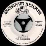 The Chessmen – Oh Baby It’s Good b/w Hi – Brougham 7″