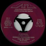 Ronnie Diamond And The Nu Ohio Playrs – Playgirl (Vocal) b/w Accapella Dub – Anutha 7″