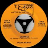 Jacque Carter – Gotta Get A Hold Of Your Love b/w Chances – BAM 2000 7″