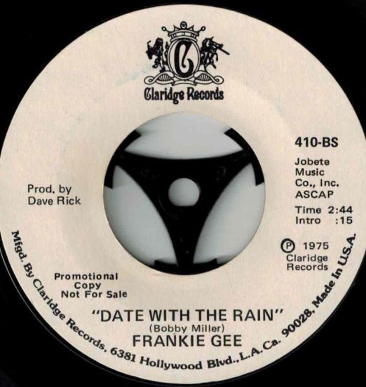 Frankie Gee - Date With The Rain b/w Ya Ya - Claridge DJ 7"