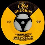 Eddie Mayberry – Break It Down To Me b/w A Losing Battle – Chris 7″