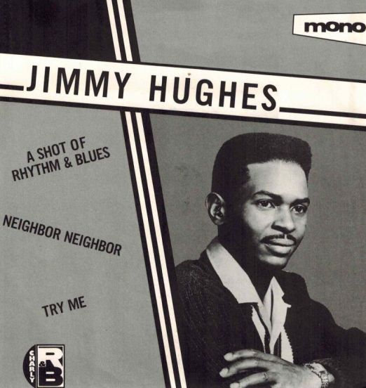 Jimmy Hughes - A Shot Of Rhythm & Blues - Charly R&B 7"