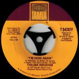 Thelma Houston – I’m Here Again b/w Sharing Something Perfect Between Ourselves – Motown 7″