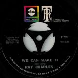 Ray Charles – I Can’t Stop Loving You b/w We Can Make It – ABC 7″