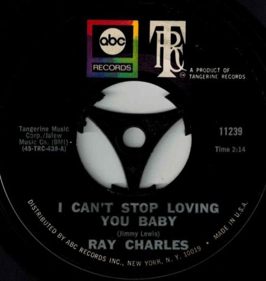 Ray Charles - I Can't Stop Loving You b/w We Can Make It - ABC 7"