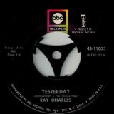 Ray Charles – Never Had Enough Of Nothing Yet b/w Yesterday – ABC-Paramount 7″