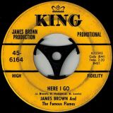 James Brown And The Famous Flames – Shhhhhhhh (For A Little While) b/w Here I Go – King DJ 7″