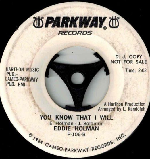 Eddie Holman - You Know That I Will b/w Am I A Loser (From The Start) - Parkway DJ 7"