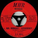 Z.Z. Hill – Think People b/w Mr. Nobody, Somebody – MHR 7″