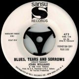 John Williams & The Tick Tocks – Do Me Like You Do Me b/w Blues, Tears And Sorrows – Sansu DJ 7″