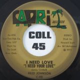 Fred Johnson – Full Time Dream b/w I Need Love – Capri 7″