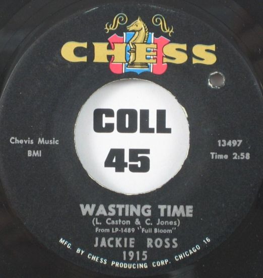 Jackie Ross - Wasting Time b/w Haste Makes Waste - Chess 7"
