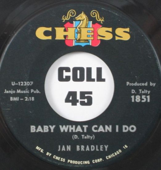 Jan Bradley - Baby What Can I Do b/w These Tears - Chess 7"