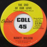Nancy Wilson – The End Of Our Love b/w Face It Girl, It’s Over – Capitol 7″
