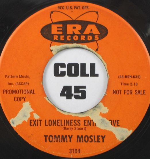 Tommy Mosley - Exit Loneliness, Enter Love b/w So This Is Love - Era 7"