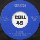 Unlimited Four – I Wanna Be Happy b/w Calling – Chanson 7″