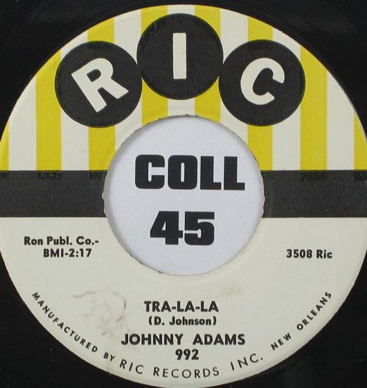 Johnny Adams - Tra-La-La b/w Showdown - RIC 7"