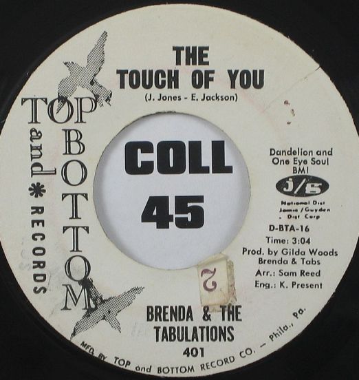 Brenda & The Tabulations - The Touch Of You b/w Stop Sneaking Around - Top And Bottom DJ 7"