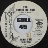 Brenda & The Tabulations – The Touch Of You b/w Stop Sneaking Around – Top And Bottom DJ 7″