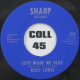 Russ Lewis – Brand New Recipe b/w Love Made Me Blue – Sharp 7″