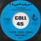 Chapter II – Dance, Dance, Dance b/w Do What You Want To Do – Morrhythm 7″