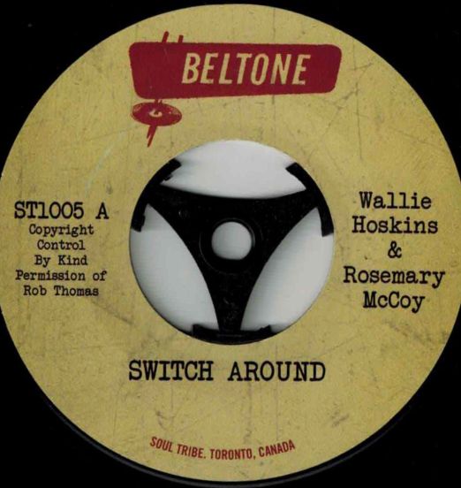 Wally Hoskins & Rosemary McCoy - Switch Around - Soul Tribe 7"