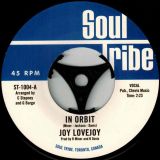 Joy Lovejoy – In Orbit  b/w Ramsey Lewis – Wade In The Water – Soul Tribe 7″