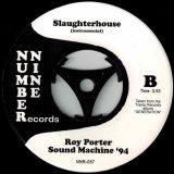 Roy Porter Sound Machine 94 – Slaughterhouse Feat. “Big Born” b/w Slaughterhouse (Instrumental) – Tramp 7″