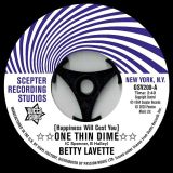 Betty Lavette – (Happiness Will Cost You) One Thin Dime b/w Nella Dodds – First Date – Outta Sight 7″