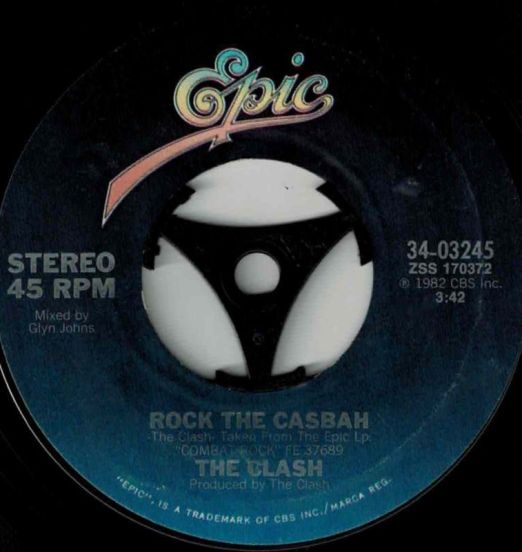 The Clash - Rock The Casbah b/w Long Time Jerk - Epic 7"