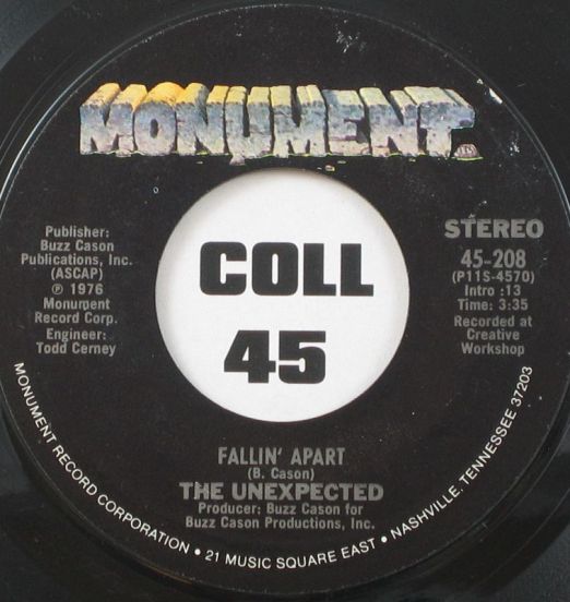 The Unexpected - Fallin'Apart b/w (Hey Girl) Work Your Show - The Record Company 7"