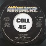 The Unexpected – Fallin’Apart b/w (Hey Girl) Work Your Show – The Record Company 7″