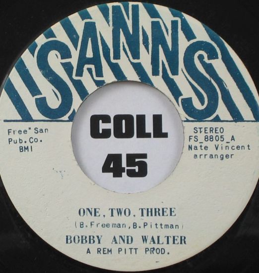 Bobby & Walter - One Two Three b/w Do It Like You Feel It - Sanns 7"