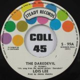 Lois Lee – One Night Stand b/w Daredevil – Steady 7″