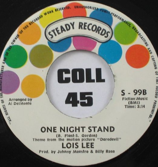 Lois Lee - One Night Stand b/w Daredevil - Steady 7"